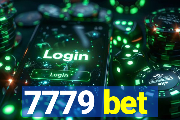 7779 bet